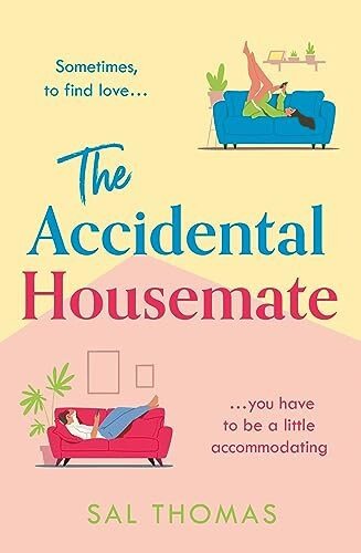 book cover for The Accidental Housemate by Sal Thomas.  A woman is laying on a blue sofa top right of the cover and a man on a red sofa on bottom left